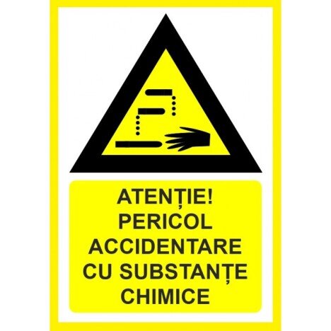 Placuta atentie pericol accidentare cu substante chimice